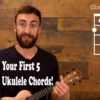 Your first 5 chords
